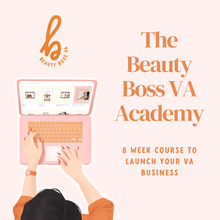 Load image into Gallery viewer, Online course - The Beauty Boss Virtual Assistant Academy
